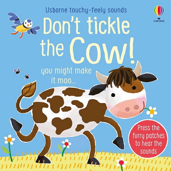 Don't Tickle the Cow!, Board Book